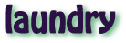 Laundry