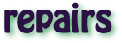 Repairs